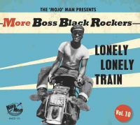 V/A - More Boss Black Rockers Vol.10 (Lonely Lonely Train)