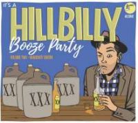 V/A - Its A Hillbilly Booze Party Vol.2