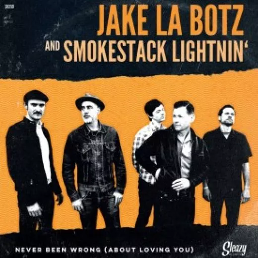 Jake La Botz and Smokestack Lightnin' - Never Been Wrong