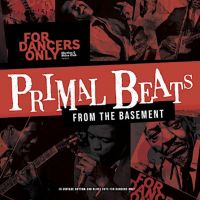 V/A - For Dancers Only: Primal Beats From The Basement