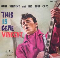 Gene Vincent and his Blue Caps - This Is Gene Vincent