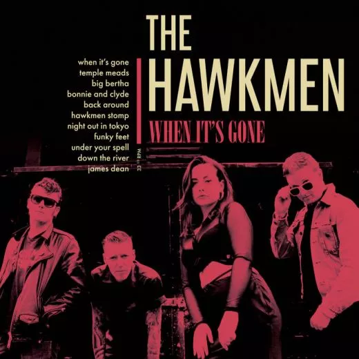 Hawkmen, The - When It's Gone