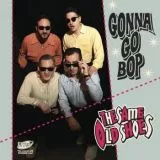 Same Old Shoes, The - Gonna Go Bop