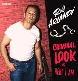 Ric Arlandi - Criminal Look & Here I Am