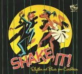 V/A - Shake It! (Rhythm and Blues gone Caribbean)