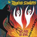 Rhythm Shakers - The Fire Of Love