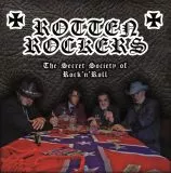 Rotten Rockers - The Secret Society Of Rock 'n' Roll
