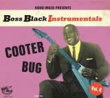 V/A - Boss Black Instrumentals Vol.4 Cooter Bug