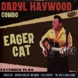 Daryl Haywood Combo - Eager Cat