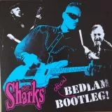 Sharks - Bedlam (official) Bootleg!