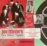 V/A - Stop Muckin' About! - Joe Meek's Tea Chest Tapes