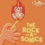 Rock-A-Sonics, The - I Got Burned