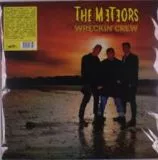 Meteors - Wreckin' Crew