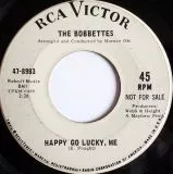 Bobbettes, The - Happy Go Lucky, Me