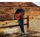 Sean Mencher - Plays Guitar