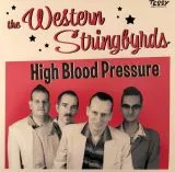 Western Stringbyrds - High Blood Pressure