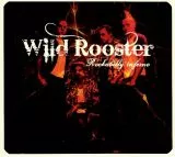 Wild Rooster - Rockabilly Inferno