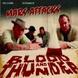 Mars Attacks - Blood And Thunder