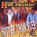 Porky's Hot Rockin' - Hotter Than Ever