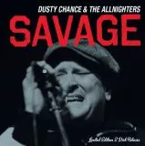 Dusty Chance & The Allnighters - Savage