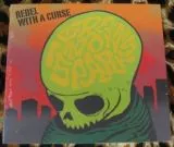 Green Moon Sparks - Rebel With A Curse