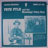 Pete Pyle and The Mississippi Valley Boys - Same