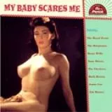 V/A - My Baby Scares Me