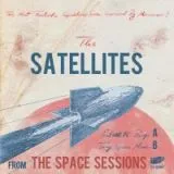 Satellites, The - From The Space Sessions