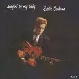 Eddie Cochran - Singin' To My Baby