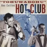 Ray Collins' Hot Club - Tohuwabohu