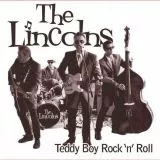 Lincolns, The - Teddy Boy Rock 'n' Roll