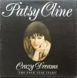Patsy Cline - Crazy Dreams ( The Four Star Years )