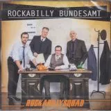 Rockabilly Squad - Rockabilly Bundesamt