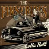 Pinstripes, The - Gotta Roll