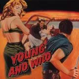 V/A - Young And Wild