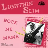 Lightnin' Slim - Rock Me Mama