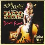 Little Lesley and The Blood Shots - Doin' Fine