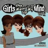 V/A - Girls Are Messin' Up My Mind Vol. 2