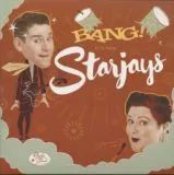 Starjays, The - Bang! It's The Starjays