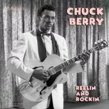 Chuck Berry - Reelin' And Rockin'