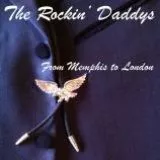Rockin' Daddys, The - From Memphis To London