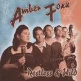 Amber Foxx - Restless & Wild
