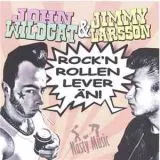 John Wildcat & Jimmy Larsson - Rock 'n' Rollen Lever Än!