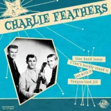 Charlie Feathers - One Hand Loose