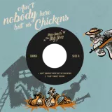 Bun-Jon & The Big Jive - Ain't Nobody Here But Us Chickens