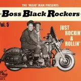 V/A - Boss Black Rockers Vol.5 (Just Rockin' & Rollin')
