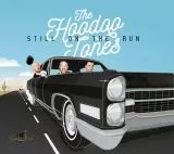 Hoodoo Tones, The - Still On The Run