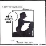 A Tint Of Darkness - Sixty Minute Man