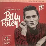 Billy Riley - Alternatively