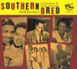 V/A - Southern Bred Vol. 20 Louisiana & New Orleans R & B Rockers